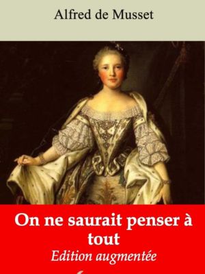On ne saurait penser à tout (Alfred de Musset) | Ebook epub, pdf, Kindle