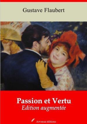 Passion et vertu (Gustave Flaubert) | Ebook epub, pdf, Kindle
