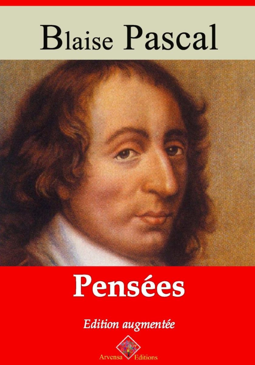 Pensees Blaise Pascal Ebook Epub Pdf Kindle A Telecharger Arvensa Editions