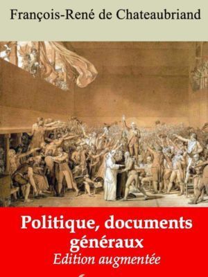 Politique, documents généraux (Chateaubriand) | Ebook epub, pdf, Kindle