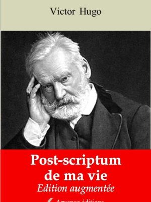 Post-scriptum de ma vie (Victor Hugo) | Ebook epub, pdf, Kindle