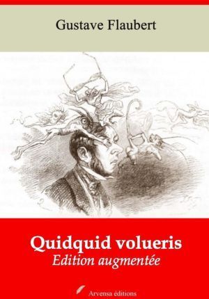 Quidquid volueris (Gustave Flaubert) | Ebook epub, pdf, Kindle