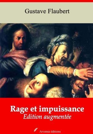 Rage et impuissance (Gustave Flaubert) | Ebook epub, pdf, Kindle