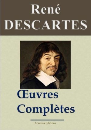 René Descartes oeuvres complètes ebook epub pdf kindle