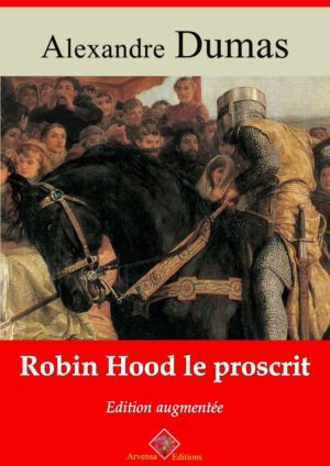 Robin Hood le proscrit (Alexandre Dumas) | Ebook epub, pdf, Kindle