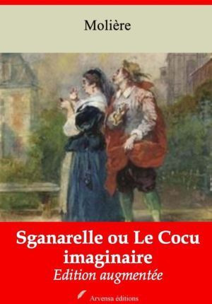 Sganarelle ou Le Cocu imaginaire (Molière) | Ebook epub, pdf, Kindle