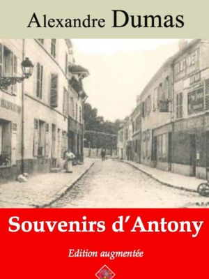 Souvenirs d'Antony (Alexandre Dumas) | Ebook epub, pdf, Kindle