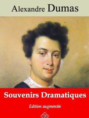 Souvenirs dramatiques (Alexandre Dumas) | Ebook epub, pdf, Kindle