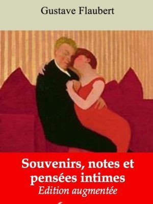 Souvenirs, notes et pensées intimes (Gustave Flaubert) | Ebook epub, pdf, Kindle