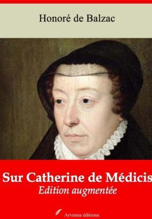 Sur Catherine de Médicis (Honoré de Balzac) | Ebook epub, pdf, Kindle