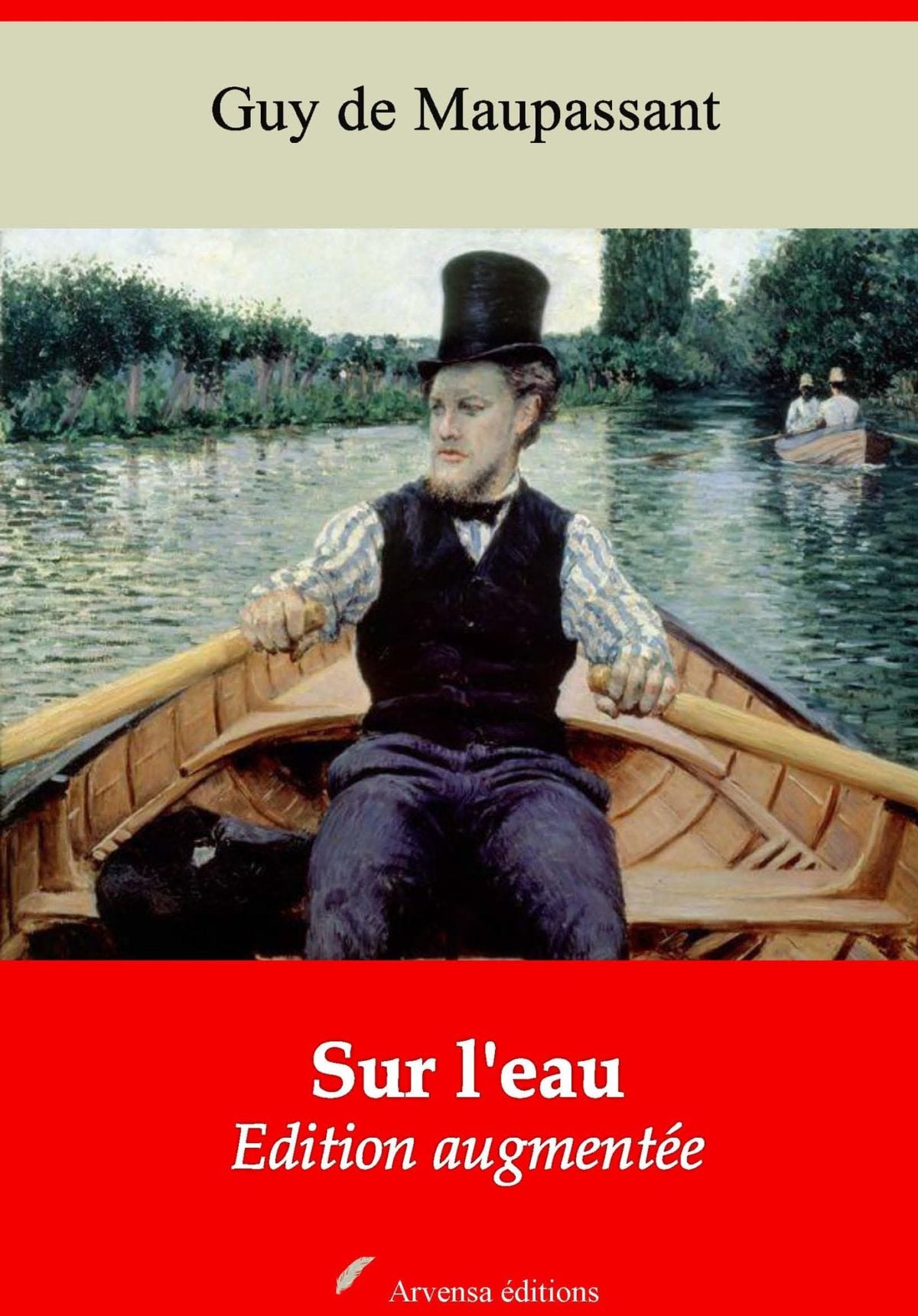 Sur l’eau (Guy de Maupassant) Ebook epub, pdf, Kindle à télécharger Arvensa Editions Sur l’eau (Guy de Maupassant) Ebook epub, pdf, Kindle à télécharger Arvensa Editions