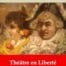 Théâtre en Liberté (La Forêt mouillée, La Grand-Mère, Mangeront-ils ?, L'Épée, Les Gueux, Sur la Lisière d'un bois, Être aimé) (Victor Hugo) | Ebook epub, pdf, Kindle