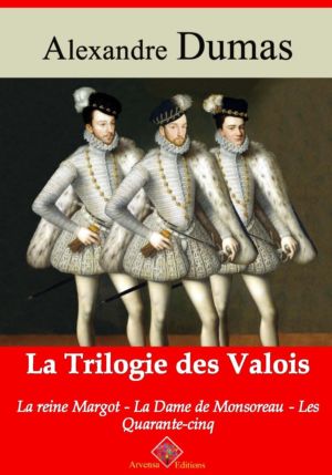 Trilogie des Valois (Alexandre Dumas) | Ebook epub, pdf, Kindle
