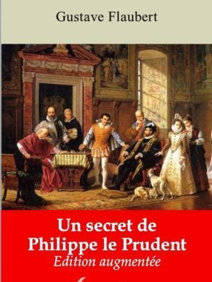 Un secret de Philippe le prudent (Gustave Flaubert) | Ebook epub, pdf, Kindle