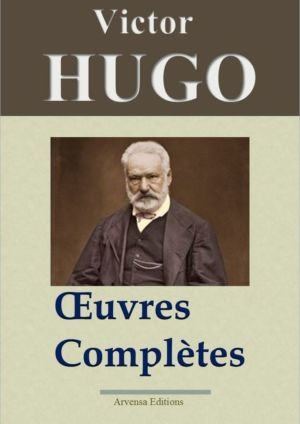 Victor Hugo oeuvres complètes ebook epub pdf kindle