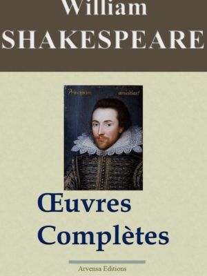 William Shakespeare oeuvres complètes ebook epub pdf kindle