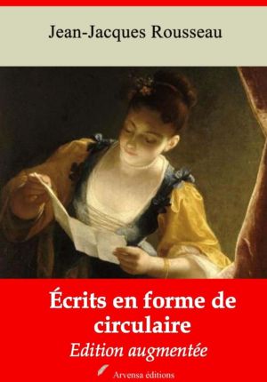 Écrits en forme de circulaire (Jean-Jacques Rousseau) | Ebook epub, pdf, Kindle