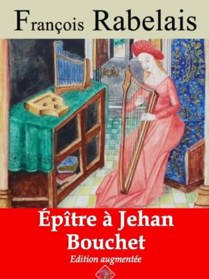 Épître à Jehan Bouchet (François Rabelais) | Ebook epub, pdf, Kindle