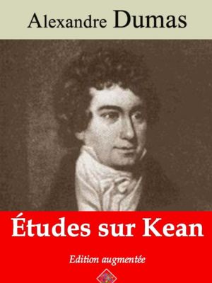 Études sur Kean (Alexandre Dumas) | Ebook epub, pdf, Kindle